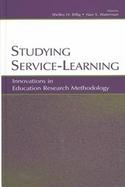 Studying Service-Learning Innovations in Education Research Methodology cover