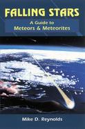 Falling Stars A Guide to Meteors and Meteorites cover