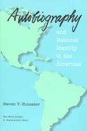 Autobiography and National Identity in the Americas cover