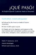 Que Paso? an English-Spanish Guide for Medical Personnel cover
