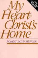 My Heart-Christ's Home cover