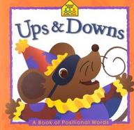 Ups & Downs A Book of Positional Words cover