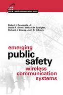Emerging Public Safety Wireless Communication Systems cover