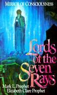 Lords of the Seven Rays: Mirror of Consciousness cover