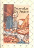 Depression Era Recipes cover