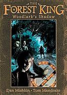 The Forest King Woodlark's Shadow cover