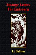 Strange Comes the Emissary cover