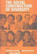 The Social Construction of Diversity Recasting the Master Narrative of Industrial Nations cover