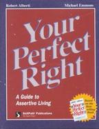 Your Perfect Right A Guide to Assertive Living cover