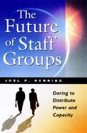 The Future of Staff Groups cover