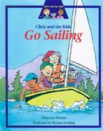 Click and the Kids Go Sailing cover