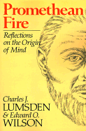 Promethean Fire Reflections on the Origin of the Mind cover