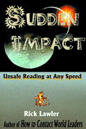 Sudden Impact Unsafe Reading at Any Speed cover