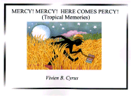 Mercy! Mercy! Here Comes Percy (Tropical Memories cover