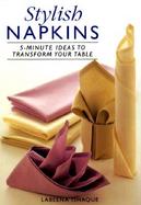 Stylish Napkins: 5-Minute Ideas to Transform Your Table cover