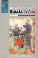 The Armed Forces of Russia in Asia cover