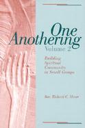 One Anothering: Building Spiritual Community in Small Groups cover