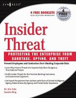 Insider Threat- Protecting the Enterprise from Sabotage Spying and Theft cover