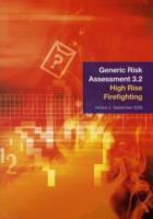 Generic Risk Assessment 3.2, High Rise Firefighting Version 2, September 2008 cover