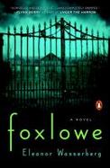 Foxlowe : A Novel cover