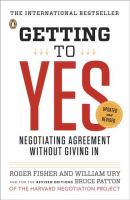 Getting to Yes : Negotiating Agreement Without Giving In cover