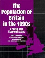 The Population of Britain in the 1990s A Social and Economic Atlas cover