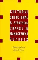 Cultural, Structural, and Strategic Change in Management Buyouts cover