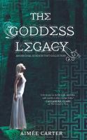 The Goddess Legacy : Calliope's Story Ava's Story Persephone's Story James's Story Henry's Story cover