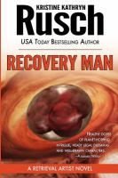 Recovery Man: a Retrieval Artist Novel cover