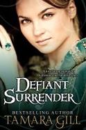 Defiant Surrender : A Medieval Time Travel Romance cover