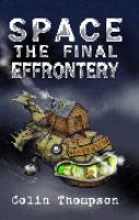 Space: The Final Effrontery (Young Adult) cover