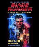 Blade Runner: Based on the novel Do Androids Dream of Electric Sheep: Official Movie Tie-In cover