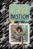 Bastion : Book Five of the Collegium Chronicles (a Valdemar Novel) cover