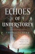 Echoes of Understorey : Book Two in the Titan's Forest Trilogy cover