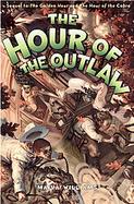 The Hour of the Outlaw cover