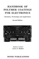 Handbook of Polymer Coatings for Electronics Chemistry, Technology and Applications cover