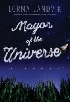 Mayor of the Universe : A Novel cover
