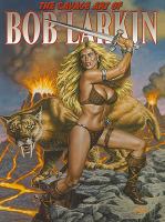 The Savage Art of Bob Larkin cover