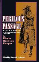 Perilous Passage: A Narrative of the Montana Gold Rush, 1862-1863 cover
