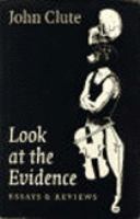 Look at the Evidence : Essays and Reviews cover
