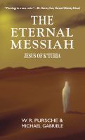 The Eternal Messiah : Jesus of K'Turia cover