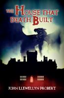 The House That Death Built cover