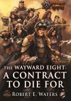 The Wayward Eight : A Contract to Die For cover