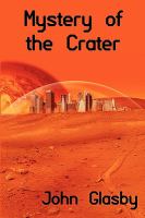 Mystery of the Crater : A Science Fiction Novel cover