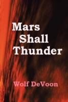 Mars Shall Thunder cover