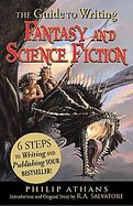 The Guide to Writing Fantasy and Science Fiction 6 Steps to Writing and Publishing Your Bestseller cover