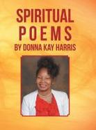 Spiritual Poems by Donna Kay Harris cover