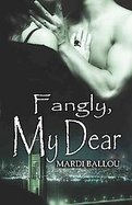 Fangly, My Dear cover