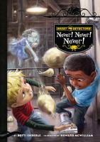 Ghost Detectors Book 9 : Never! Never! Never! cover