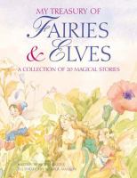 My Treasury of Fairies and Elves : A Collection of 20 Magical Stories cover